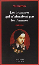 Millénium, Tome 1 : Les hommes qui n'aimaient pas les femmes